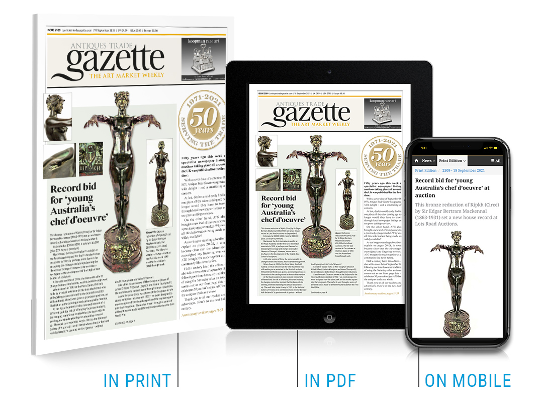 Latest issue of Antiques Trade Gazette available on your desktop, tablet or smartphone